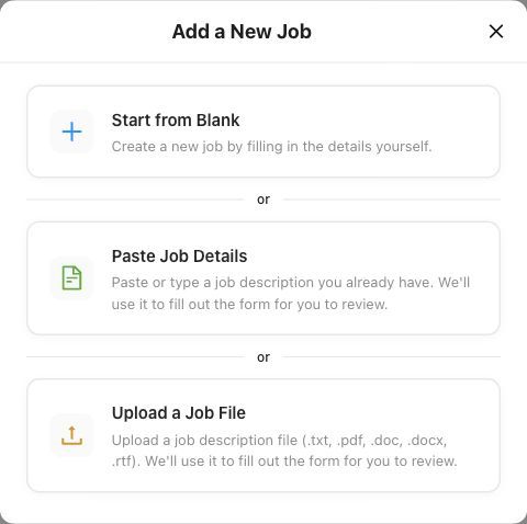 Add a New Job window with Start from Blank, Paste Job Details, and Upload a Job File options.